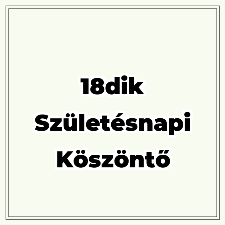18dik születésnapi köszöntő