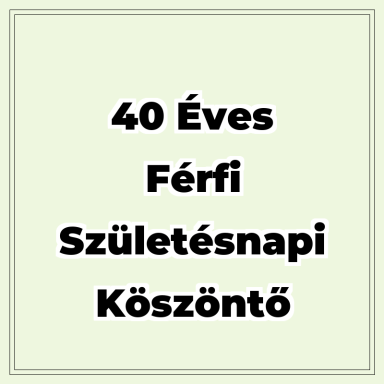 40-eves-ferfi-szuletesnapi-koszonto