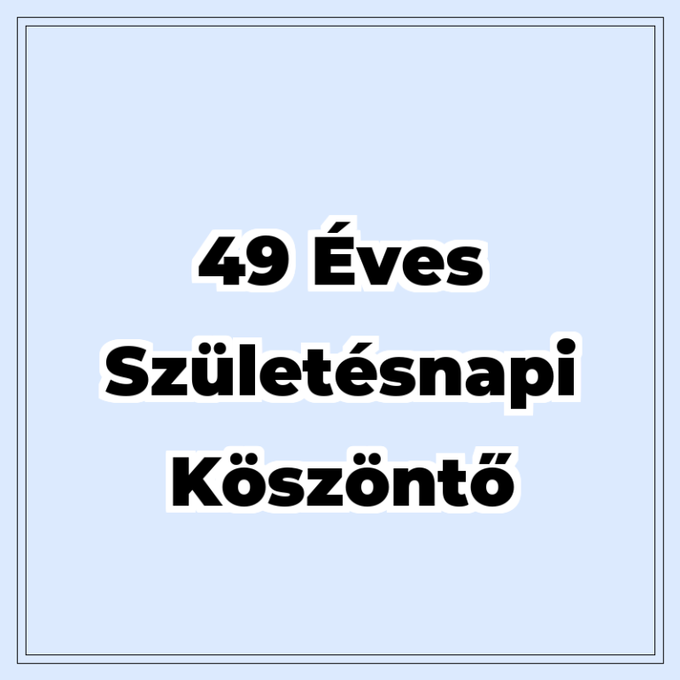 49-eves-szuletesnapi-koszonto