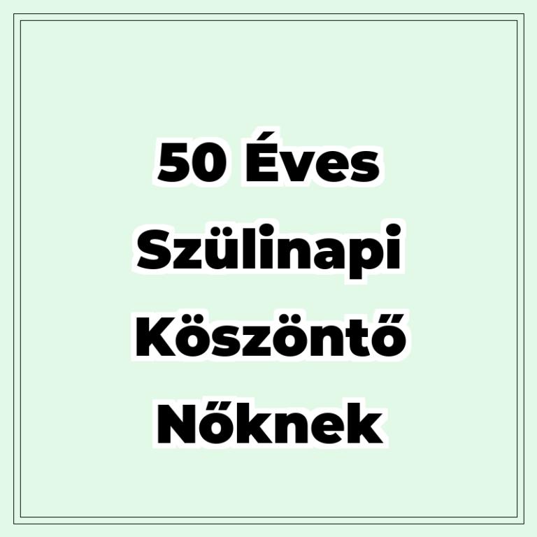 50-eves-szulinapi-koszonto-noknek