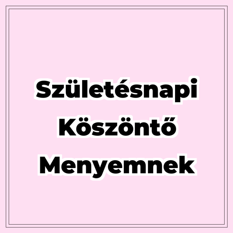50 születésnapi köszöntő menyemnek