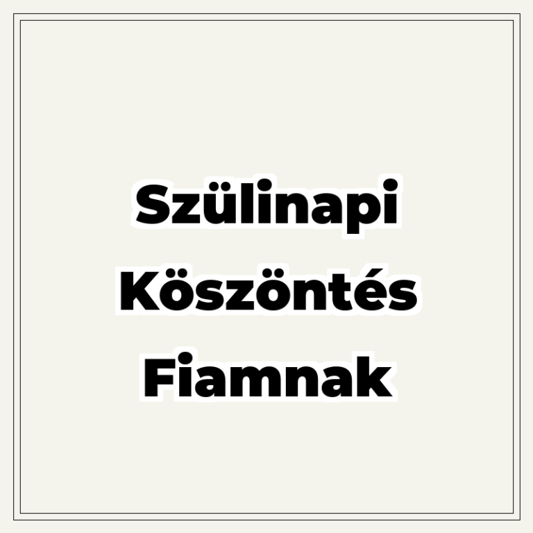 50 szülinapi köszöntés fiamnak