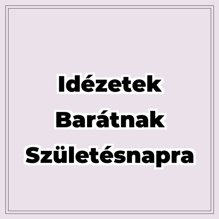 idezetek-baratnak-szuletesnapra