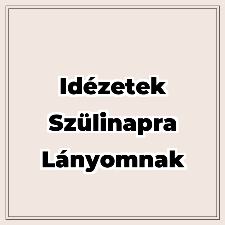 idezetek-szulinapra-lanyomnak
