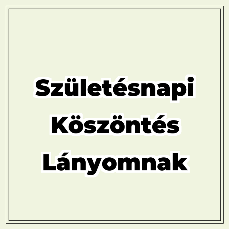 szuletesnapi-koszontes-lanyomnak