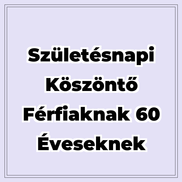 szuletesnapi-koszonto-ferfiaknak-60-eveseknek