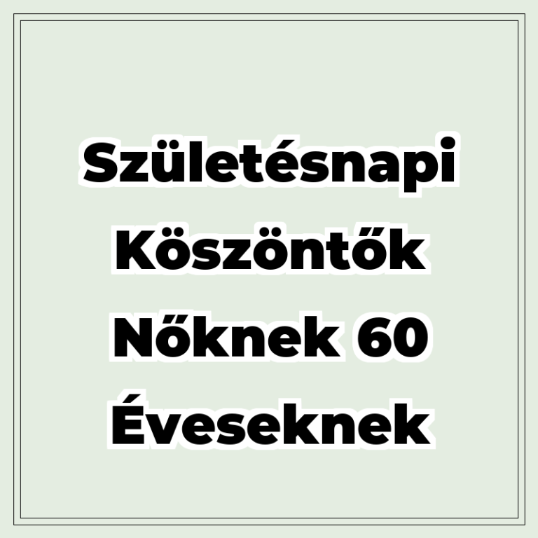 szuletesnapi-koszontok-noknek-60-eveseknek