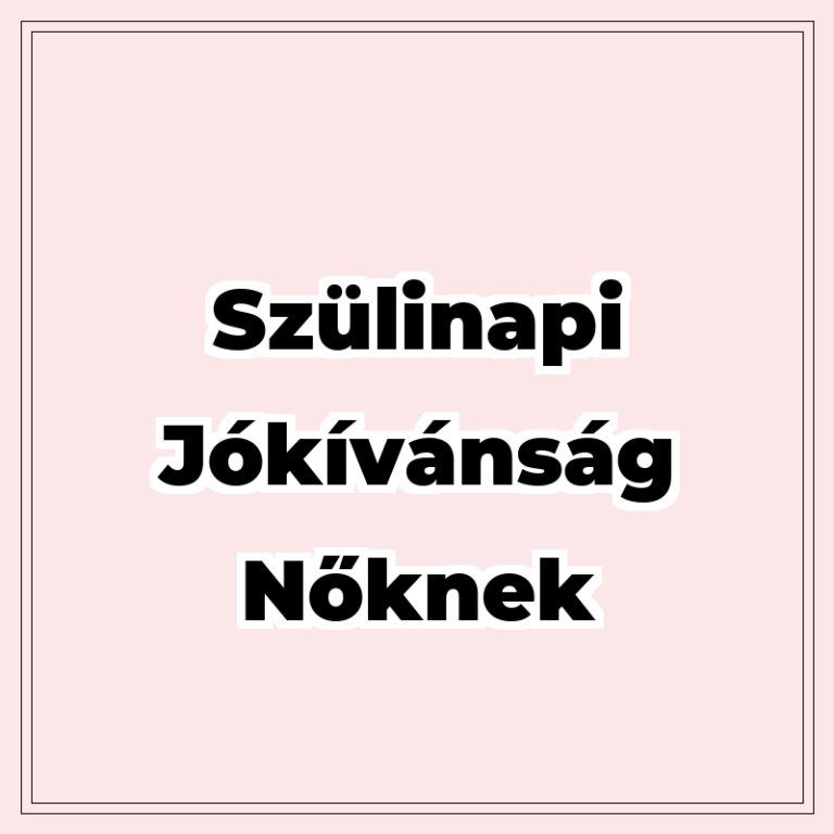 szulinapi-jokivansag-noknek