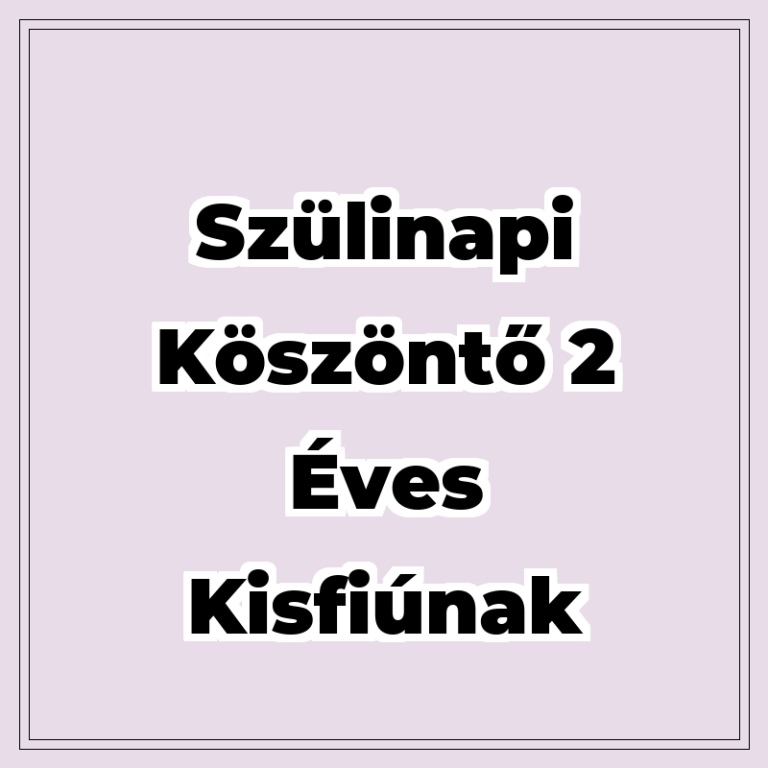 szulinapi-koszonto-2-eves-kisfiunak