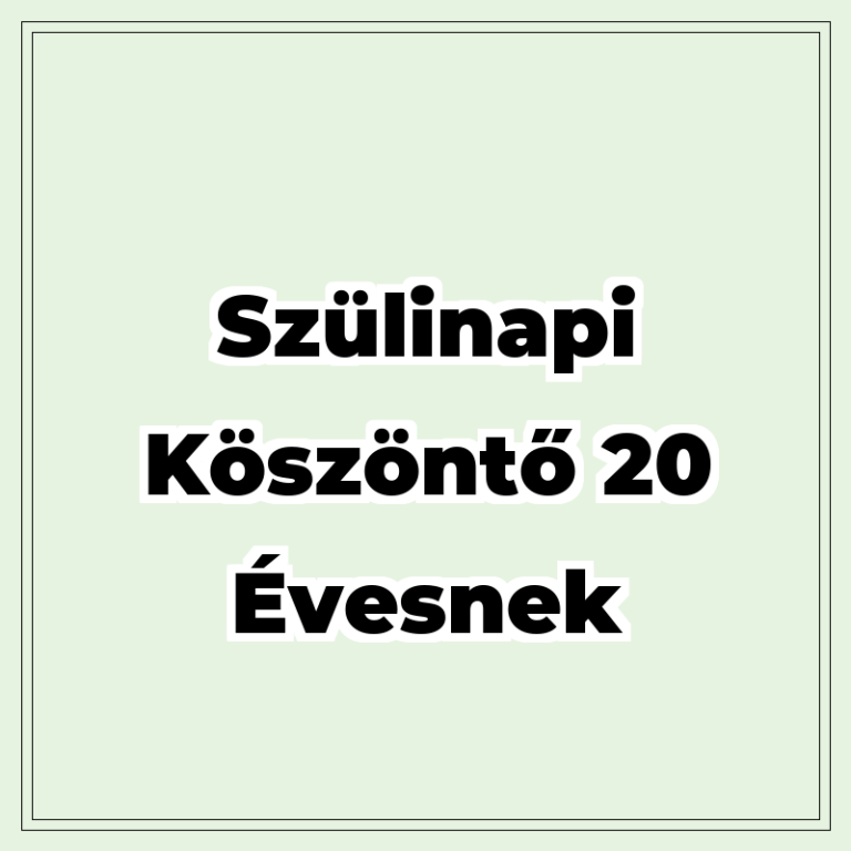 szulinapi-koszonto-20-evesnek
