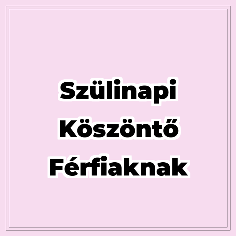 szulinapi-koszonto-ferfiaknak