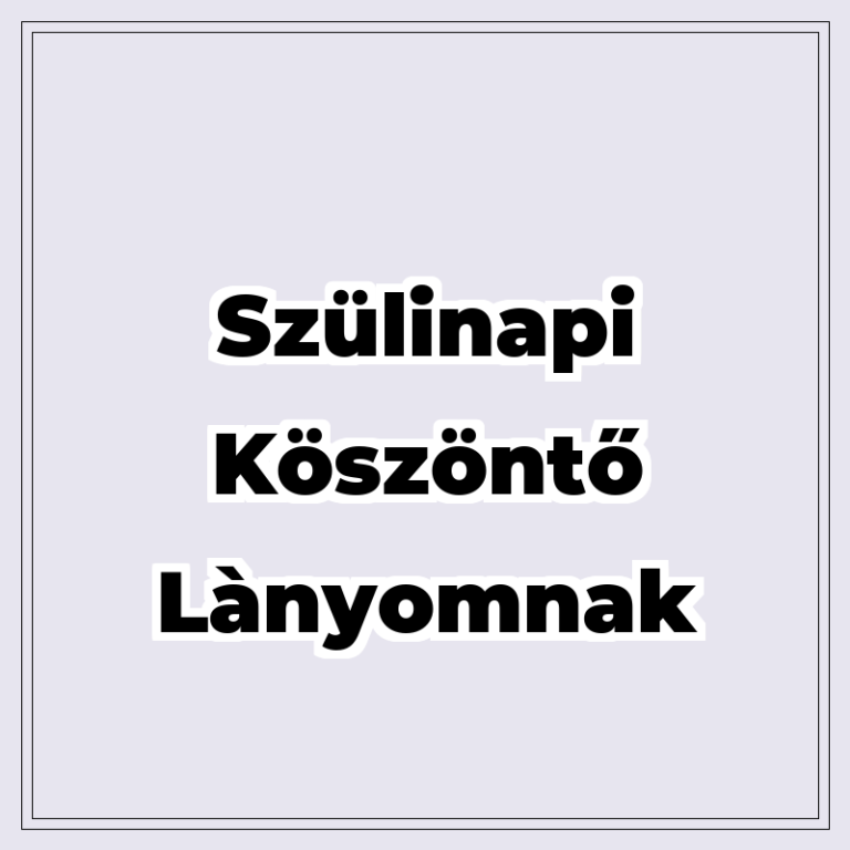 szulinapi-koszonto-lànyomnak