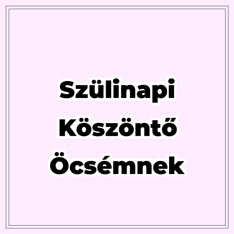 szulinapi-koszonto-ocsemnek