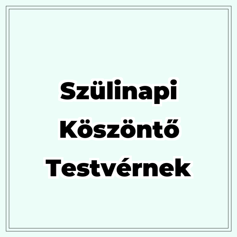 szulinapi-koszonto-testvernek