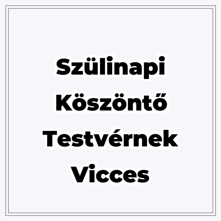 szulinapi-koszonto-testvernek-vicces