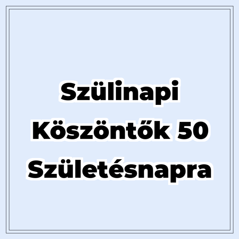 szulinapi-koszontok-50-szuletesnapra