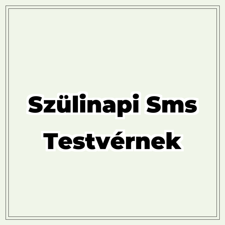 szulinapi-sms-testvernek