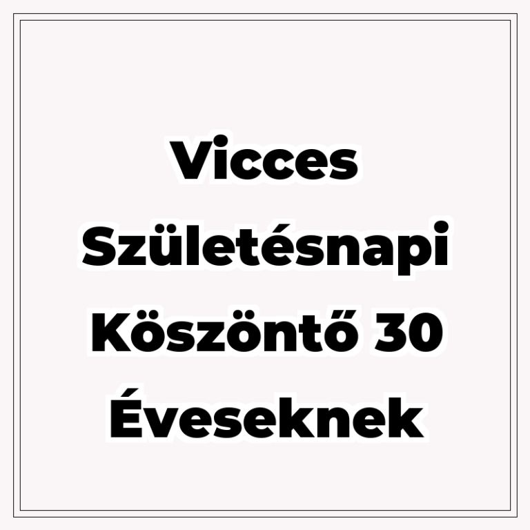 vicces-szuletesnapi-koszonto-30-eveseknek