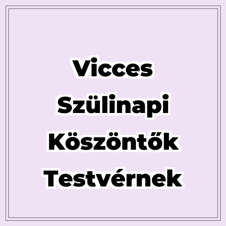 vicces-szulinapi-koszontok-testvernek